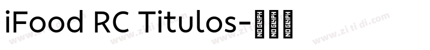 iFood RC Titulos字体转换 iFood RC Titulos字体转换
